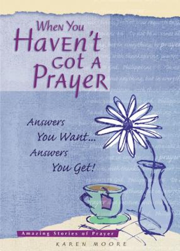 Cover image for When You Haven't Got a Prayer, isbn: 9781404175556