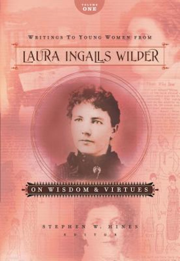 Cover image for Writings to Young Women from Laura Ingalls Wilder - Volume One, isbn: 9781404175761