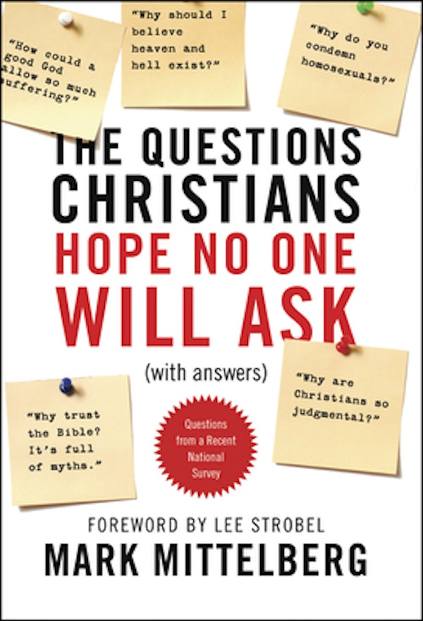 Cover image for The Questions Christians Hope No One Will Ask, isbn: 9781414315911