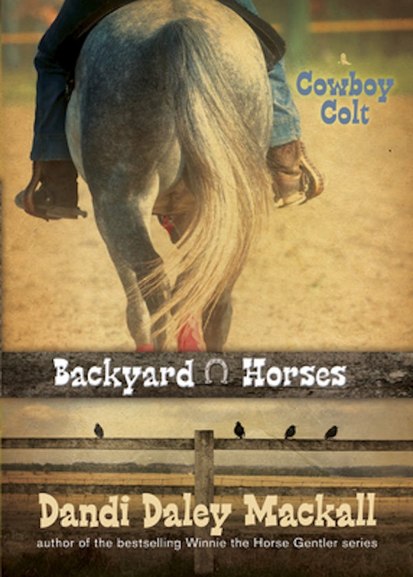 Cover image for Backyard Horses: Cowboy Colt, isbn: 9781414339177