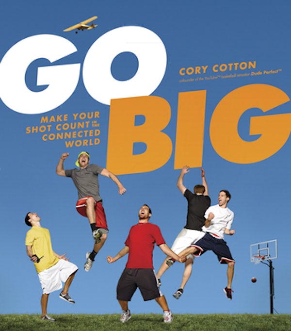 Cover image for Go Big, isbn: 9781414361376