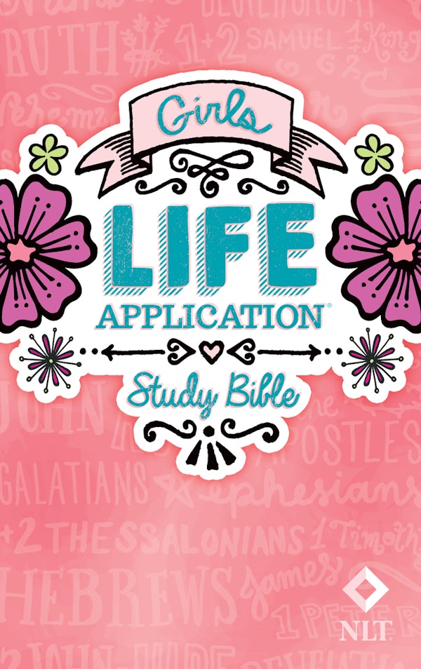 Cover image for Girls Life Application Study Bible-NLT, isbn: 9781414397818
