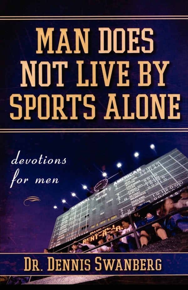 Cover image for Man Does Not Live by Sports Alone, isbn: 9781416535935