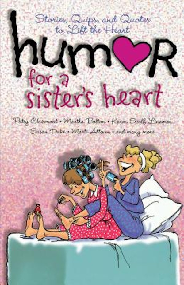 Cover image for Humor for a Sister's Heart, isbn: 9781416541769