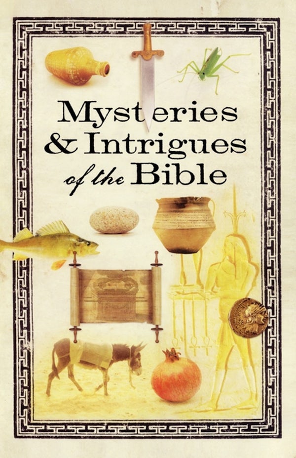 Cover image for Mysteries & Intrigues of the Bible, isbn: 9781416543565