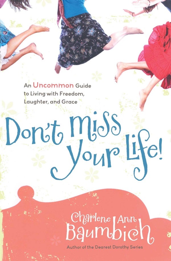 Cover image for Don't Miss Your Life!, isbn: 9781416562993