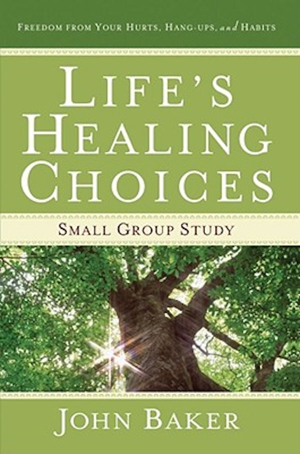 Cover image for Life's Healing Choices Small Group Study, isbn: 9781416579182