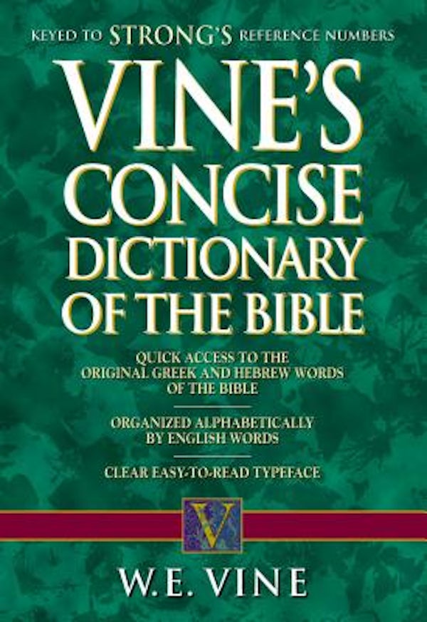 Cover image for Vine's Concise Dictionary of Old and New Testament Words, isbn: 9781418501501