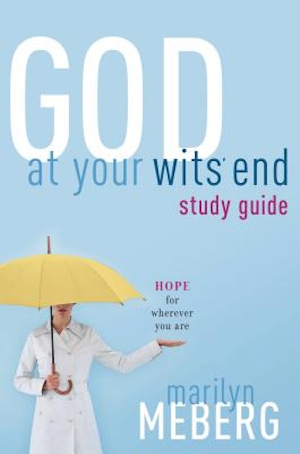 Cover image for God at Your Wits' End, isbn: 9781418506124