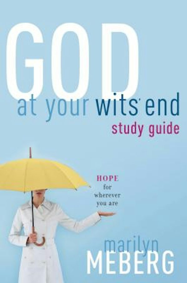 Cover image for God at Your Wits' End, isbn: 9781418506124