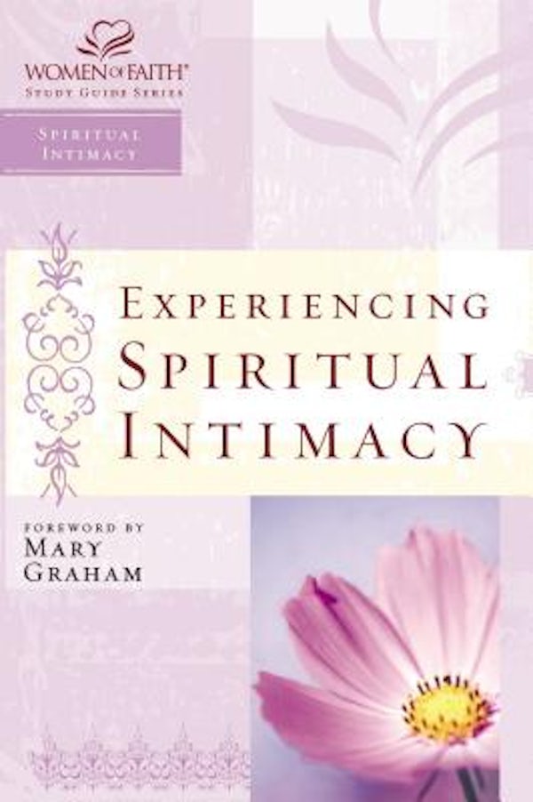 Cover image for Experiencing Spiritual Intimacy, isbn: 9781418507091