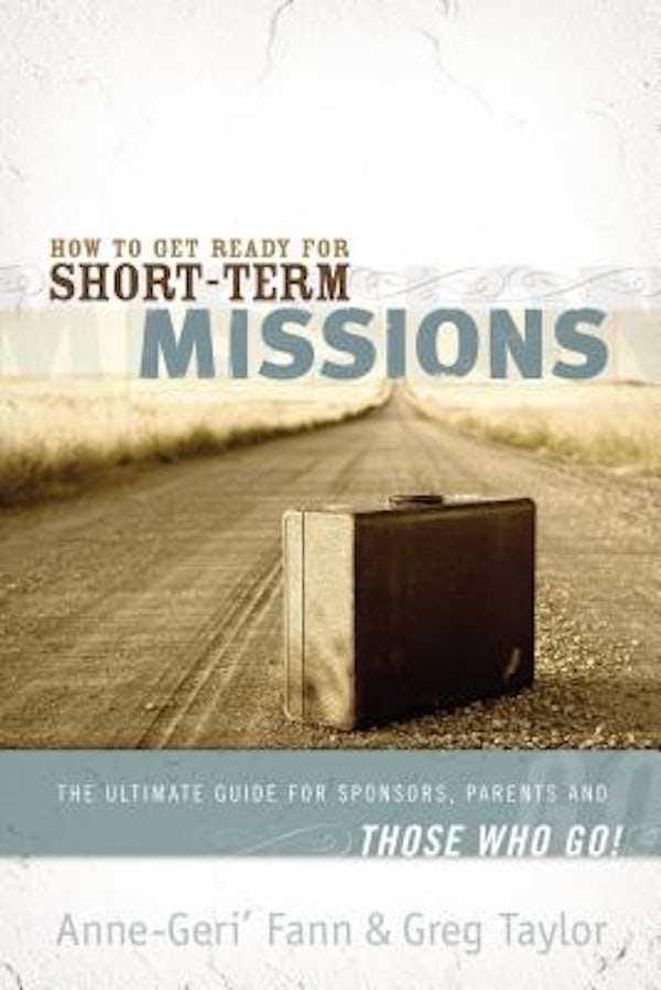Cover image for How to Get Ready for Short-Term Missions, isbn: 9781418509774