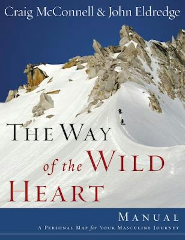 Cover image for The Way of the Wild Heart Manual, isbn: 9781418514136