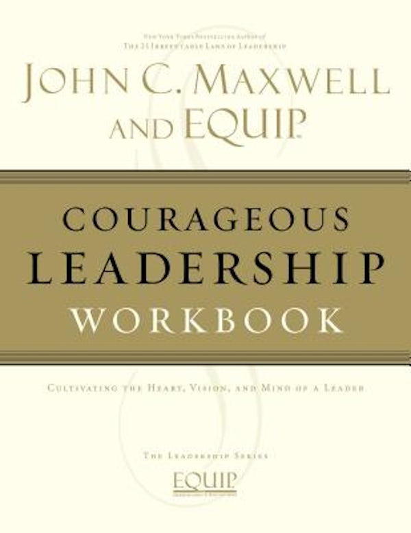 Cover image for Courageous Leadership Workbook, isbn: 9781418517861