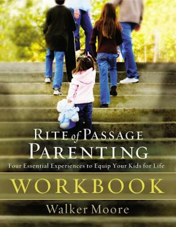 Cover image for Rite of Passage Parenting Workbook, isbn: 9781418519735