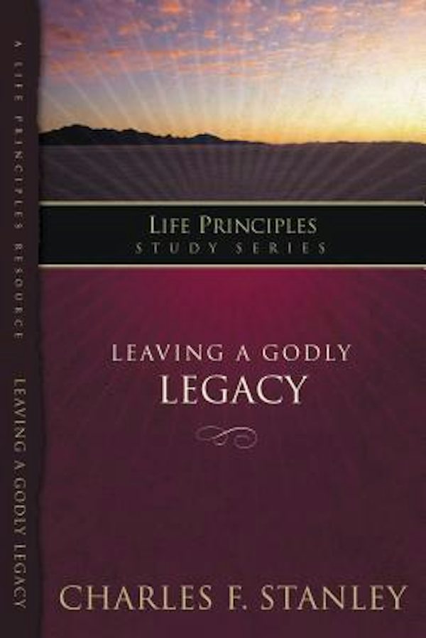 Cover image for Leaving a Godly Legacy, isbn: 9781418528188