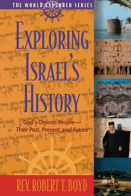 Cover image for The Exploring Israel's History, isbn: 9781418532222