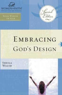Cover image for Wof: Embracing God's Design for Your Life - Tp Edition, isbn: 9781418532253
