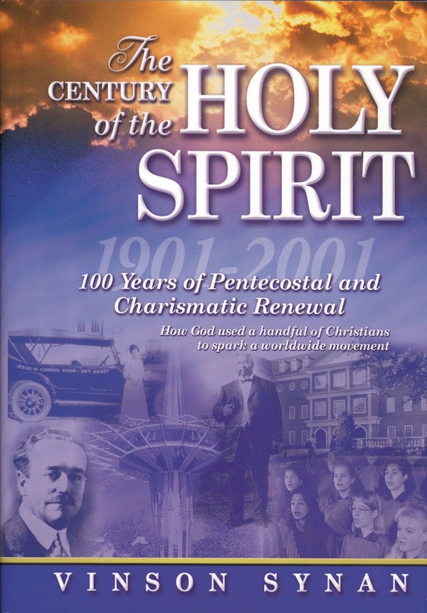Cover image for The Century of the Holy Spirit, isbn: 9781418532376