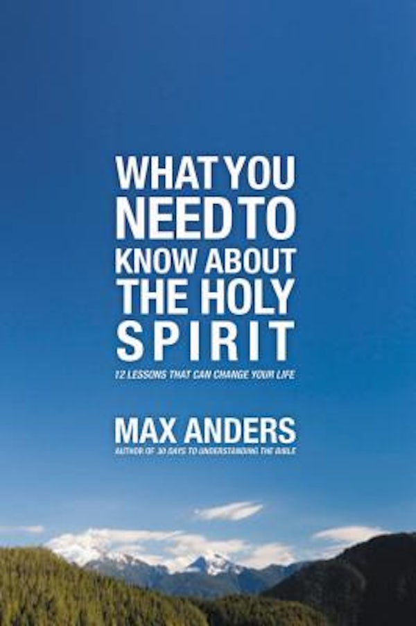 Cover image for The What You Need to Know about the Holy Spirit, isbn: 9781418546298