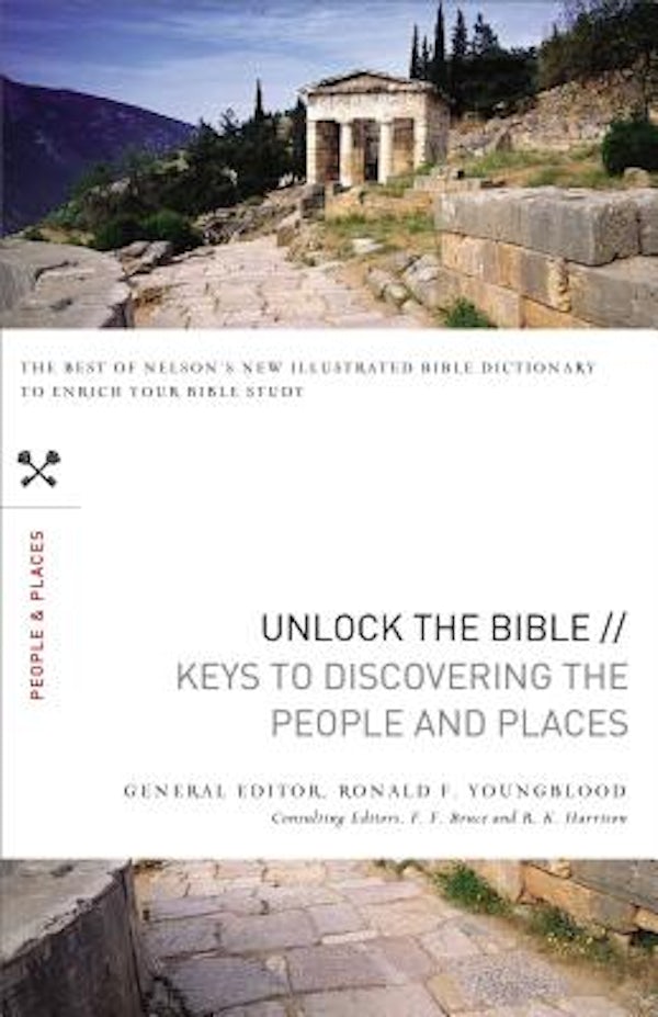 Cover image for Unlock the Bible: Keys to Discovering the People and Places, isbn: 9781418547240