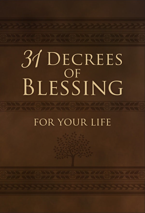 Cover image for 31 Decrees of Blessing for Your Life, isbn: 9781424549290