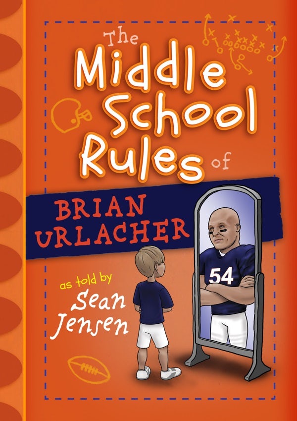 Cover image for The Middle School Rules of Brian Urlacher, isbn: 9781424549795