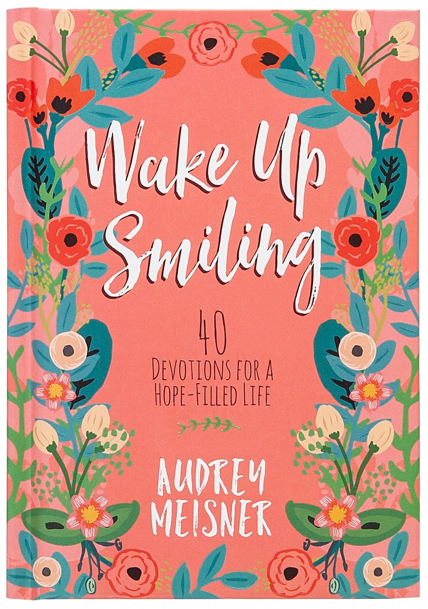 Cover image for Wake Up Smiling, isbn: 9781424553808