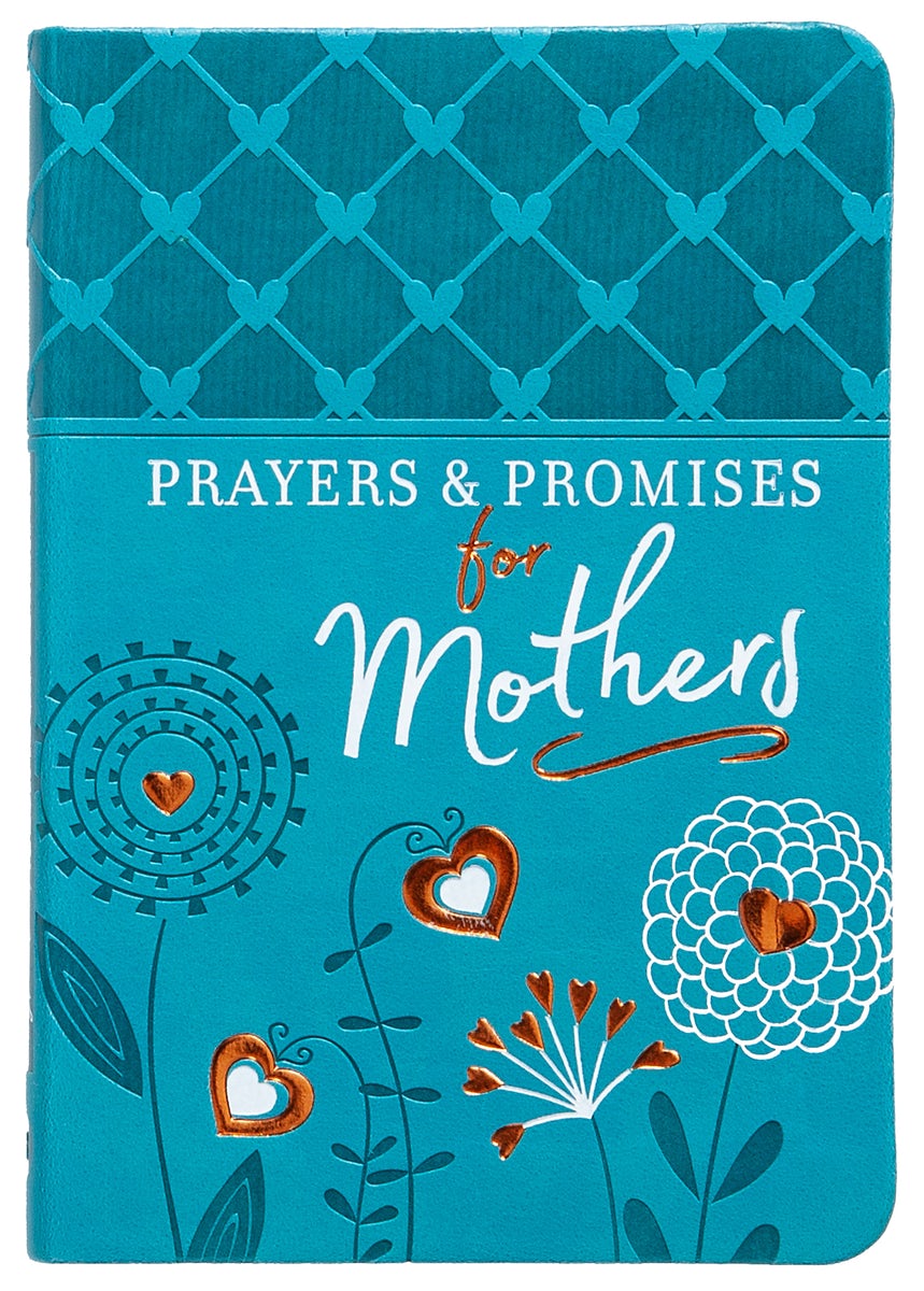 Cover image for Prayers & Promises for Mothers, isbn: 9781424554928
