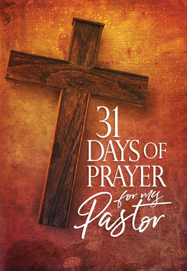 Cover image for 31 Days of Prayer for My Pastor, isbn: 9781424555406
