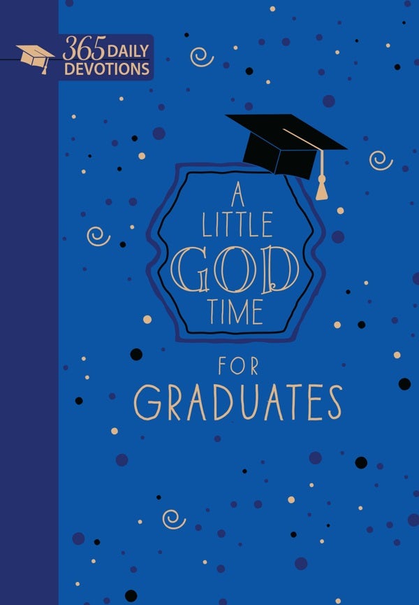 Cover image for A Little God Time for Graduates (Gift Edition), isbn: 9781424558407