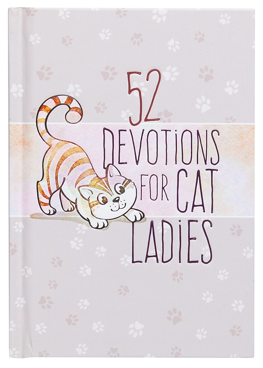 Cover image for 52 Devotions for Cat Ladies, isbn: 9781424559152