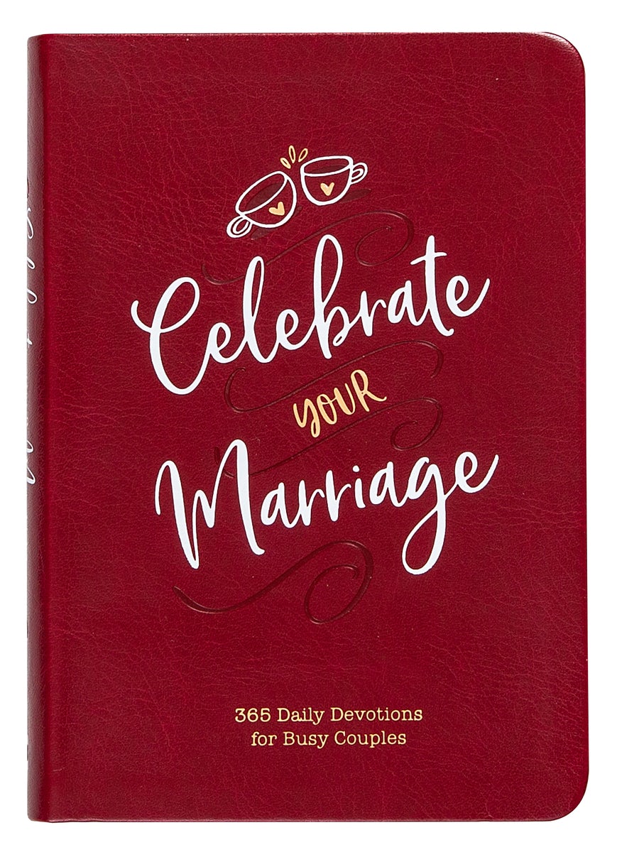 Cover image for Celebrate Your Marriage, isbn: 9781424559480