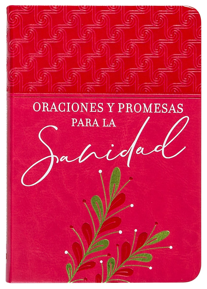 Cover image for Oraciones Y Promesas Para La Sanidad, isbn: 9781424561353