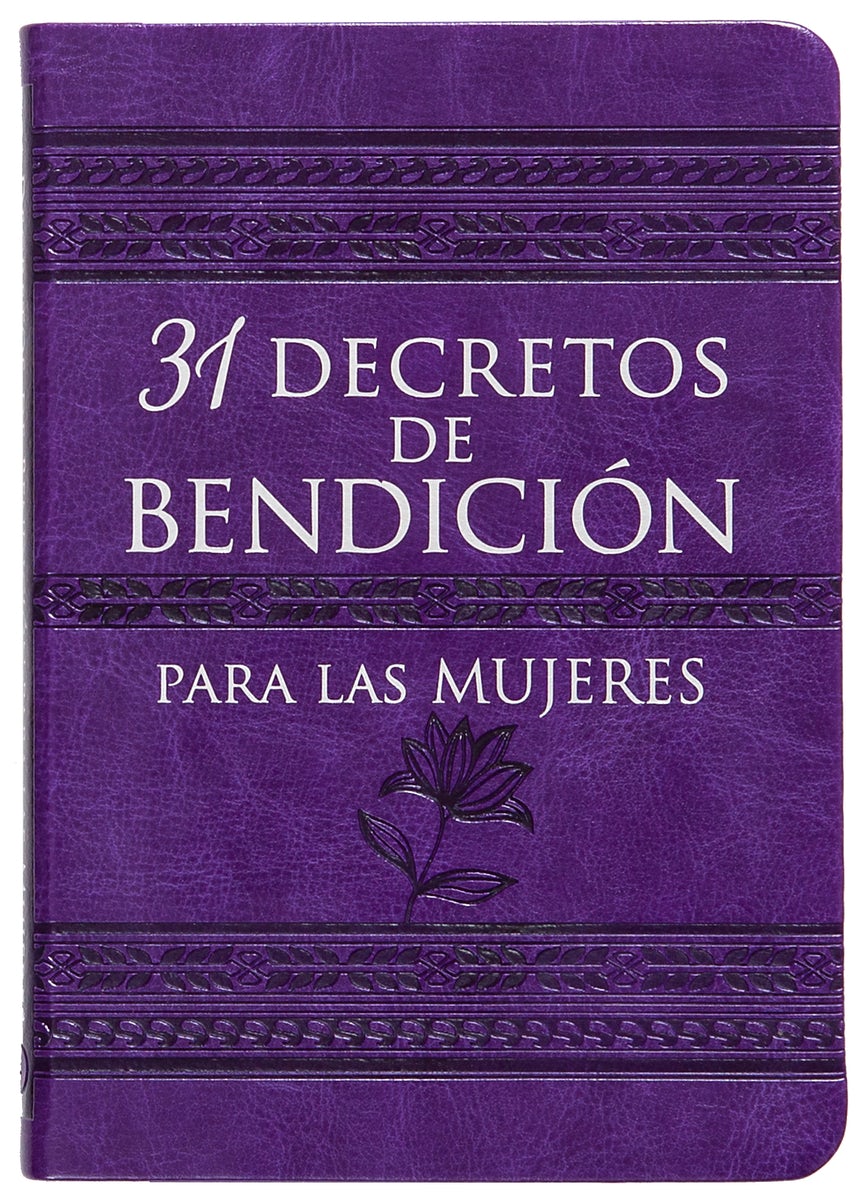 Cover image for 31 Decretos de Bendición Para Las Mujeres, isbn: 9781424561650