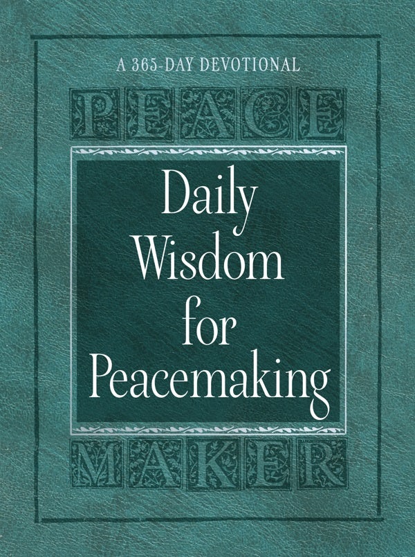 Cover image for Daily Wisdom for Peacemaking, isbn: 9781424563111