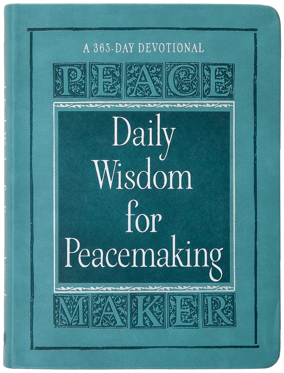 Cover image for Daily Wisdom for Peacemaking, isbn: 9781424563111