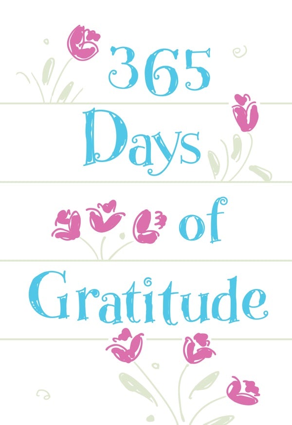 Cover image for 365 Days of Gratitude, isbn: 9781424563821