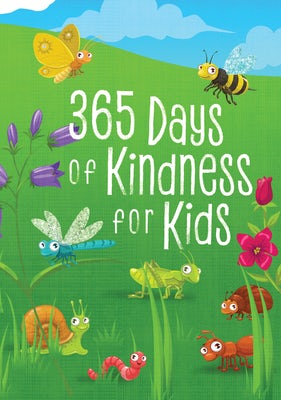 Cover image for 365 Days of Kindness for Kids, isbn: 9781424563845
