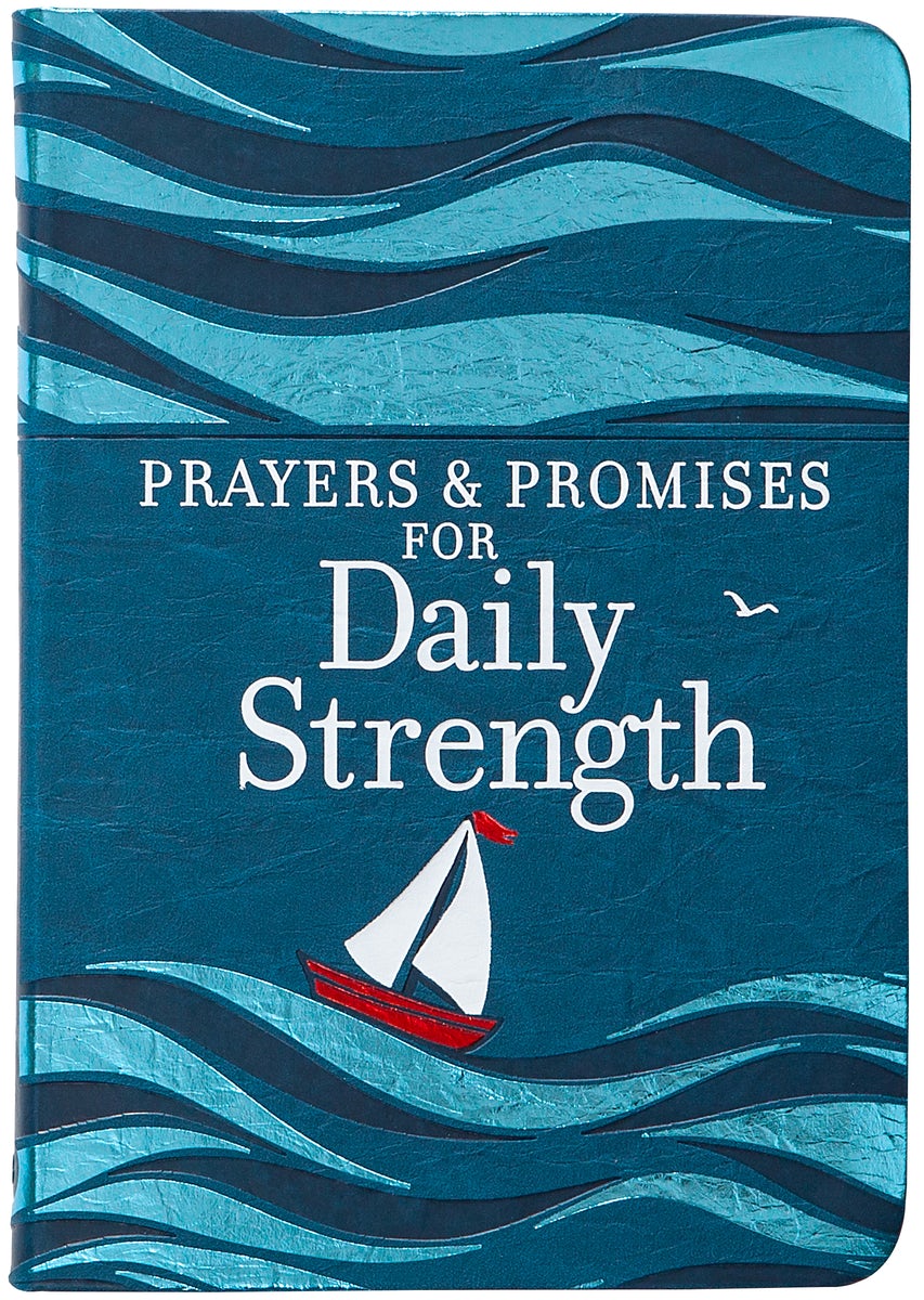 Cover image for Prayers & Promises for Daily Strength, isbn: 9781424565795