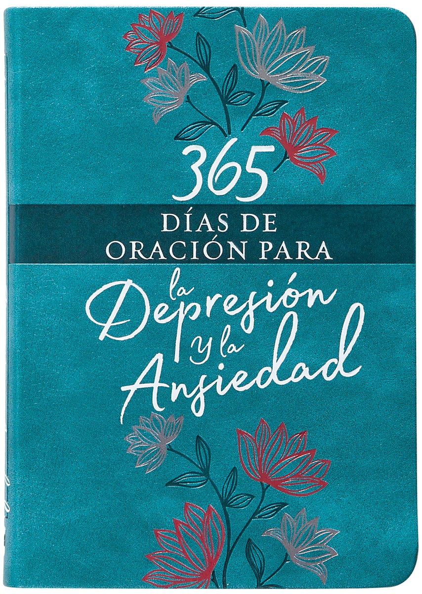 Cover image for 365 Días de Oración Para La Depresión Y La Ansiedad, isbn: 9781424565931