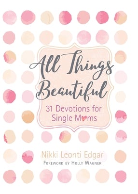 Cover image for All Things Beautiful, isbn: 9781424568956