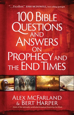 Cover image for 100 Bible Questions and Answers on Prophecy and the End Times, isbn: 9781424570331