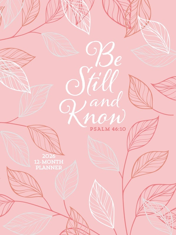 Cover image for Be Still and Know (2026 Planner), isbn: 9781424571147