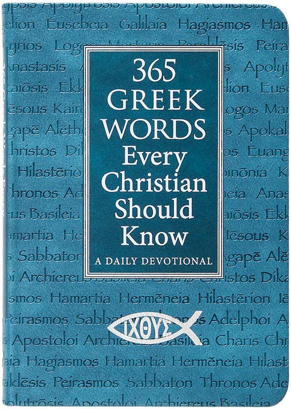 Cover image for 365 Greek Words Every Christian Should Know, isbn: 9781424571406