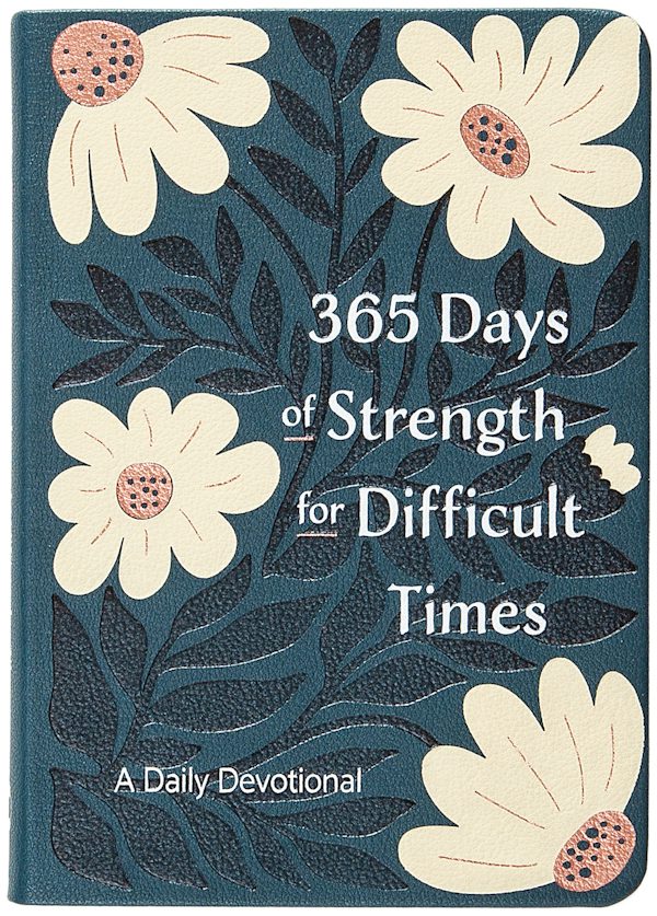 Cover image for 365 Days of Strength for Difficult Times, isbn: 9781424571420