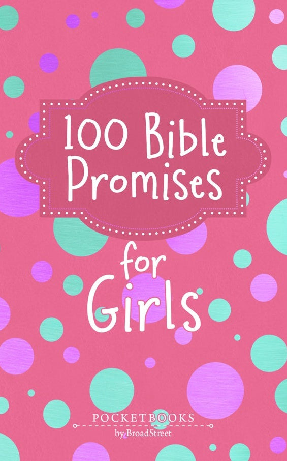 Cover image for 100 Bible Promises for Girls, isbn: 9781424571628