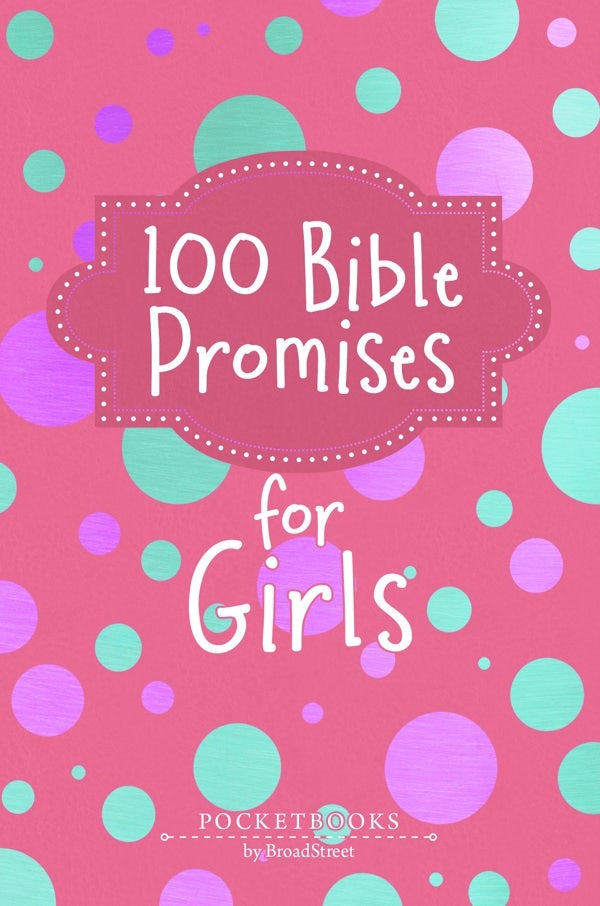 Cover image for 100 Bible Promises for Girls, isbn: 9781424571628