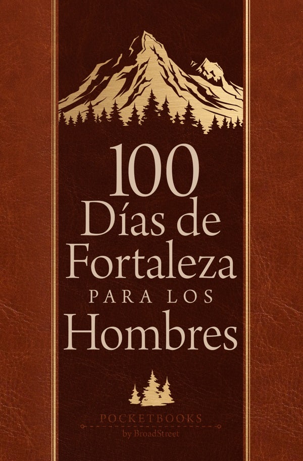 Cover image for 100 Días de Fortaleza Para Los Hombres, isbn: 9781424571888