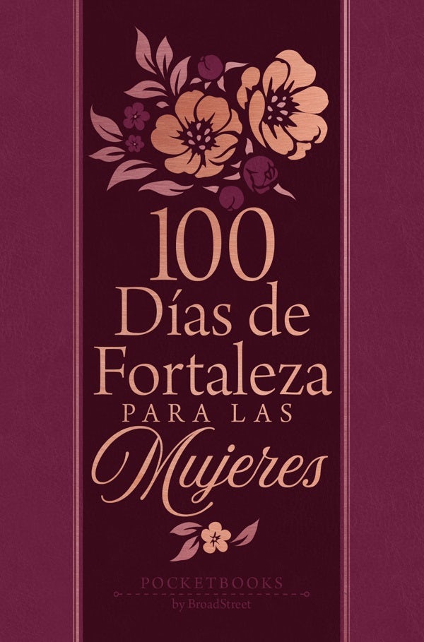 Cover image for 100 Días de Fortaleza Para Las Mujeres, isbn: 9781424571901